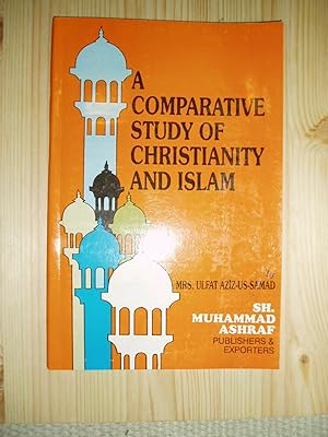 A Comparative Study of Christianity and Islam