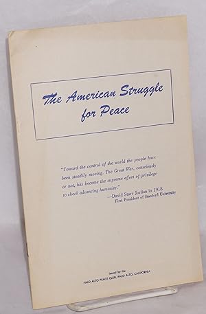 The American struggle for peace