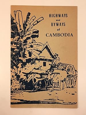 Highways and Byways of Cambodia