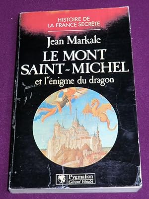 Seller image for LE MONT SAINT-MICHEL et l'nigme du dragon for sale by LE BOUQUINISTE