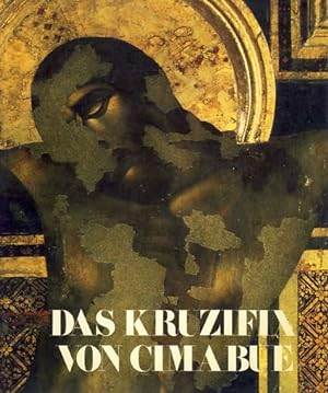 Seller image for Das Kruzifix von Cimabue. for sale by Fundus-Online GbR Borkert Schwarz Zerfa