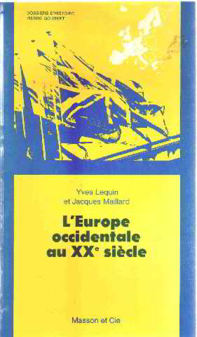 Image du vendeur pour L'europe occidentale au XX siecle mis en vente par librairie philippe arnaiz