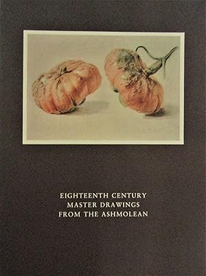 Image du vendeur pour Eighteenth Century Master Drawings from the Ashmolean mis en vente par Moneyblows Books & Music