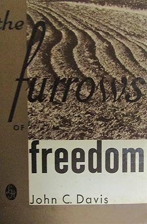 Furrows of Freedom