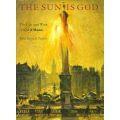 Imagen del vendedor de The Sun is God. The Life and Work of Cyril Mann. a la venta por Paul Brown