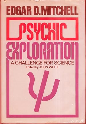 Seller image for Psychic Exploration, a Challenge for Science for sale by Frank Hofmann