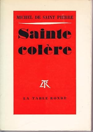 Image du vendeur pour SAINTE COLERE. mis en vente par CARIOU1