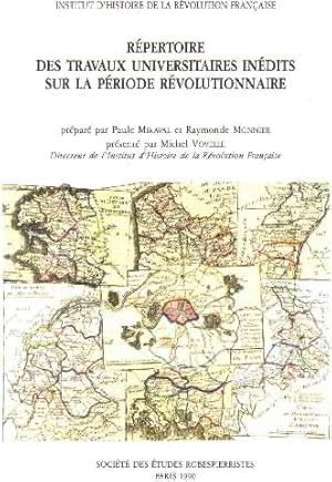 Imagen del vendedor de Rpertoire des travaux universitaires indits sur la priode rvolutionnaire a la venta por librairie philippe arnaiz