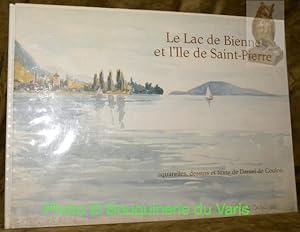 Seller image for Le Lac de Bienne et l'Ile de Saint-Pierre. Aquarelles, dessins et texte de Daniel de Coulon. for sale by Bouquinerie du Varis