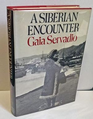 Image du vendeur pour A Siberian Encounter mis en vente par Heritage Books