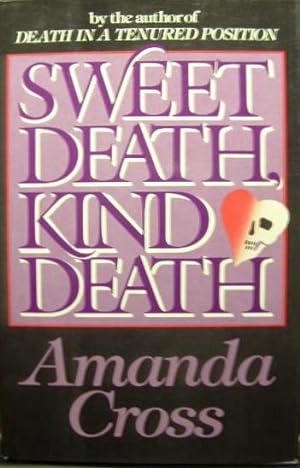 Seller image for Sweet Death, Kind Death for sale by Fireproof Books