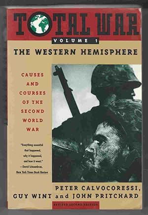 Image du vendeur pour Total War: Causes and Courses of the Second World War (2 Volume Set) Volume 1 - the Western Hemisphere, Volume 2 - the Greater East Asia and Pacific Conflict mis en vente par Riverwash Books (IOBA)