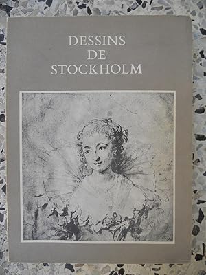 Seller image for Dessins du nationalmuseum de Stockholm - Collection du Comte Tessin 1695-1770 Ambassadeur de Suede pres la cour de France for sale by Frederic Delbos