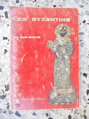 Image du vendeur pour Les byzantins mis en vente par Frederic Delbos