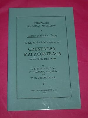Seller image for A Key to the British Species of Crustacea: Malacostraca Occurring in Fresh Water for sale by LOE BOOKS