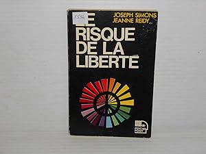 Seller image for Le Risque De La Liberte for sale by La Bouquinerie  Dd