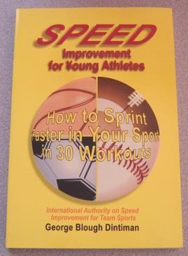 Bild des Verkufers fr Speed Improvement for Young Athletes: How to Sprint Faster in Your Sport in 30 Workouts zum Verkauf von Books of Paradise