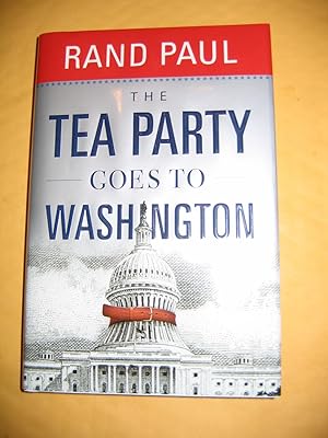 Seller image for The Tea Party Goes to Washington for sale by Empire Books
