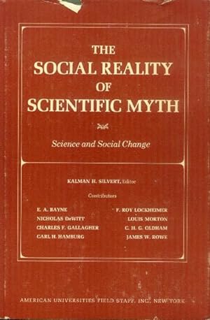 Immagine del venditore per The Social Reality of Scientific Myth; Science and Social Change venduto da Paperback Recycler