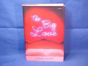 Seller image for The Big Love: A Novel for sale by Gene The Book Peddler