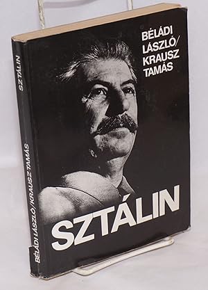 Image du vendeur pour Sztlin; trtnelmi vzlat mis en vente par Bolerium Books Inc.