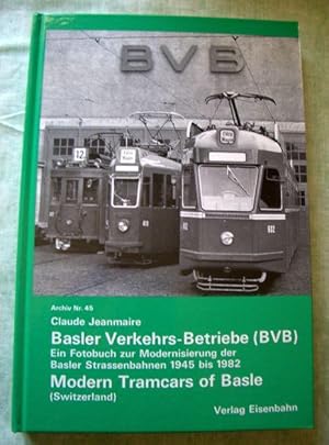 Bild des Verkufers fr Basler Verkehrsbetriebe.(BVB). Modern Tramcars of Basle. (Switzerland). Ein Fotobuch zur Modernisierung der Basler Strassenbahnen von 1945 bis 1982. zum Verkauf von Antiquariat  Lwenstein