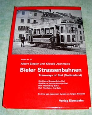 Bild des Verkufers fr Bieler Strassenbahnen. Tramways of Biel (Switzerland). Stdtische Strassenbahn Biel. Stdtische Verkehrsbetriebe Biel. Biel - Meinisberg-Bahn. Biel - Tuffelen - Ins-Bahn,. zum Verkauf von Antiquariat  Lwenstein