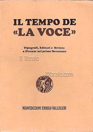 Il tempo de "La Voce". Editori, tipografi e riviste a Firenze nel primo Novecento