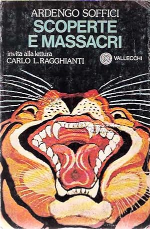 Scoperte e massacri