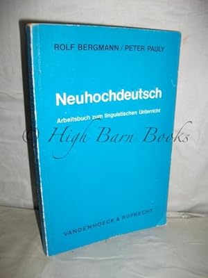 Seller image for Neuhochdeutsch: Arbeitsbuch zum Linguistischen Unterricht for sale by High Barn Books