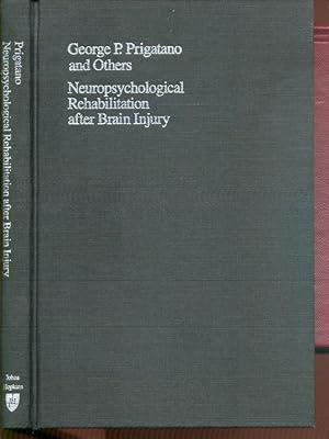 Seller image for Neuropsychological Rehabilitation After Brain Injury for sale by Peter Keisogloff Rare Books, Inc.