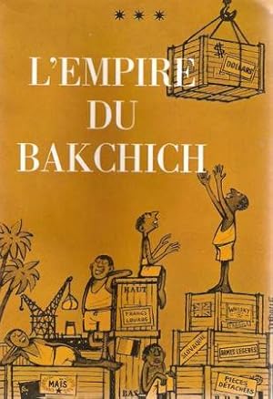 L'Empire du Bakchich
