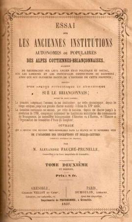 Essai sur les anciennes Institutions autonomes ou Populaires des Alpes Cottiennes-briançonnaises