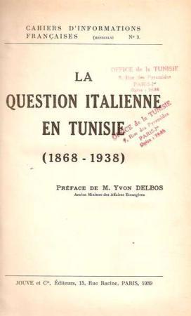 La Question Italienne en Tunisie (1868-1938)