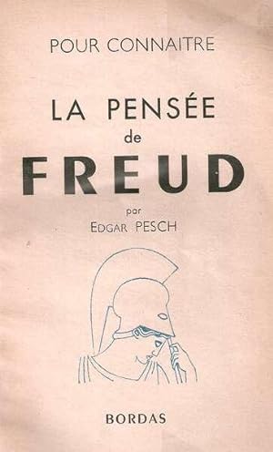 Pour connaitre la Pensée de Freud