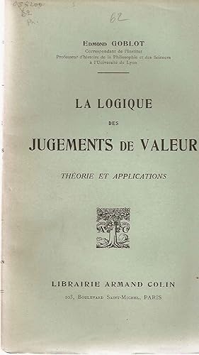 La Logique des Jugements de Valeur.Théories et applications
