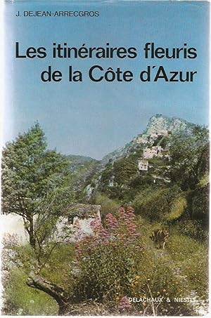 Les itinéraires fleuris de la Cote d'Azur