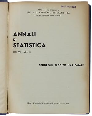 ANNALI DI STATISTICA. Serie VIII - Vol.III. STUDI SUL REDDITO NAZIONALE.: