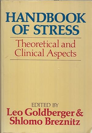 Seller image for Handbook of Stress: Theoretical and Clinical Aspects for sale by Jonathan Grobe Books