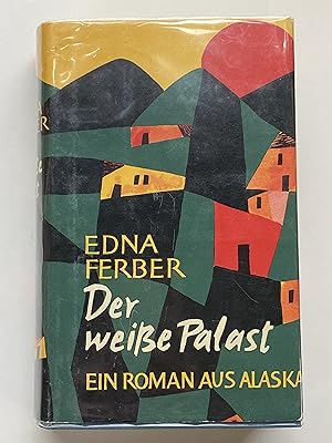 Bild des Verkufers fr Der Weisse Palast (The Ice Palace): Ein Roman Aus Alaska zum Verkauf von Heritage Books