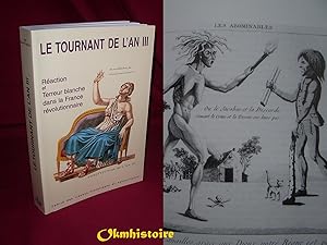 LE TOURNANT DE L'AN III, Réaction et Terreur blanche dans la France révolutionnaire