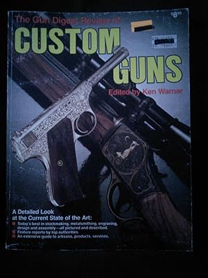 Bild des Verkufers fr The Gun Digest Review of Custom Guns zum Verkauf von Prairie Creek Books LLC.