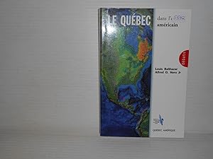 Le Quebec Dans L'espace Americain