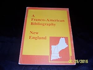 Seller image for A Franco-American Bibliography: New England for sale by Wickham Books South