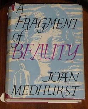 Image du vendeur pour A Fragment of Beauty mis en vente par Makovski Books