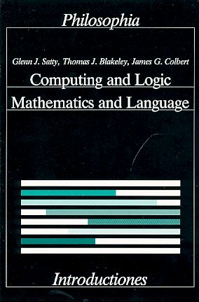 Bild des Verk�ufers f�r Computing and Logic. Mathematics and Language. Introductiones. zum Verkauf von Fundus-Online GbR Borkert Schwarz Zerfa�