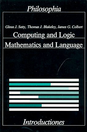 Computing and Logic. Mathematics and Language. Introductiones.