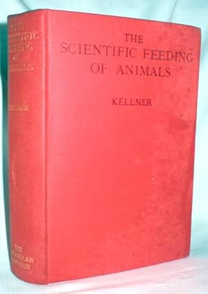 The Scientific Feeding of Animals