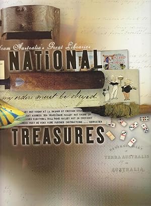 NATIONAL TREASURES. From Australia's Great Libraries.