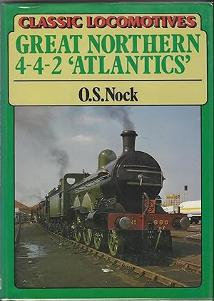 Imagen del vendedor de Great Northern 4-4-2 'Atlantics' a la venta por Trinders' Fine Tools